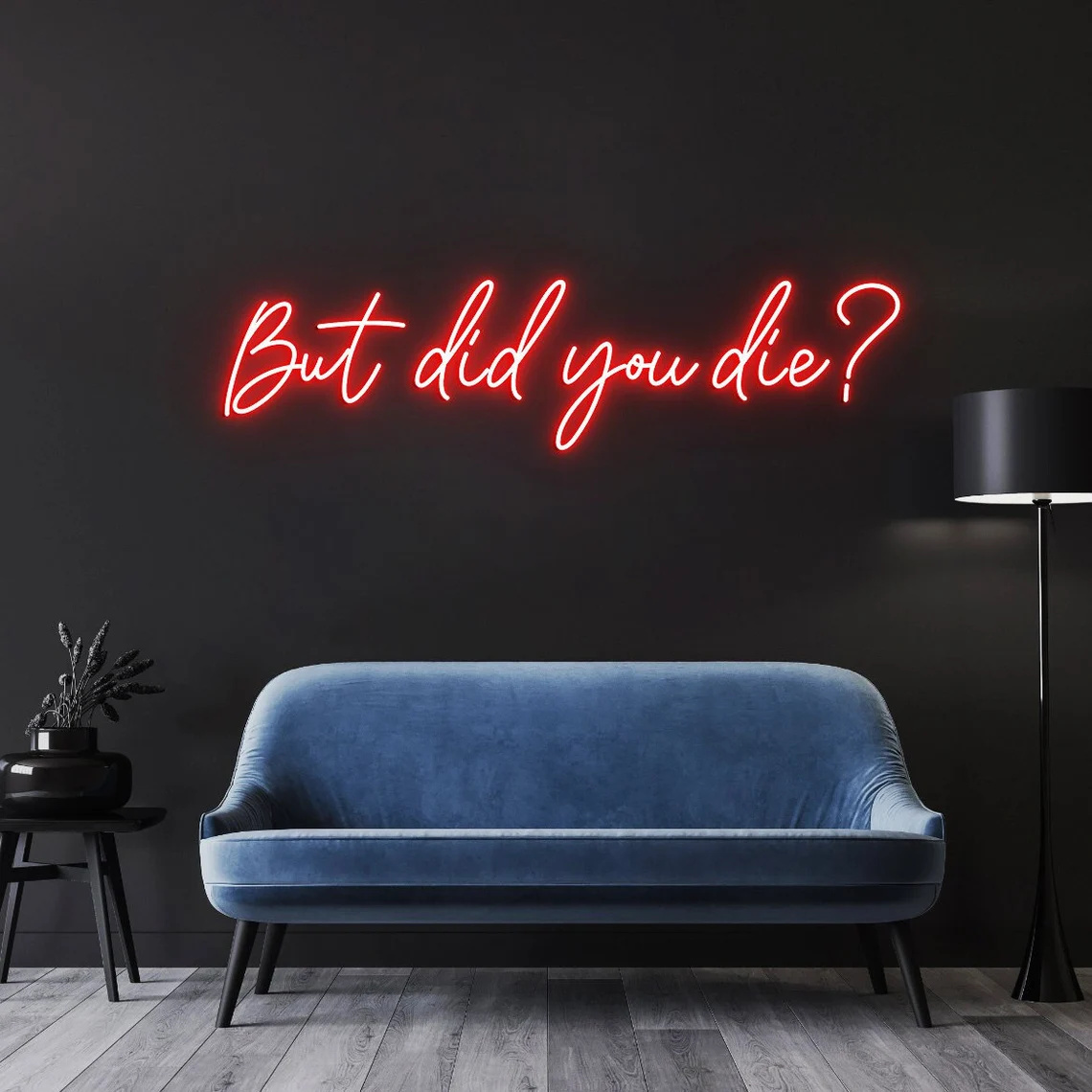 Ale czy umarłeś Neon Sign, Nie – Outdoor Lighting Quotes recenzja i cena